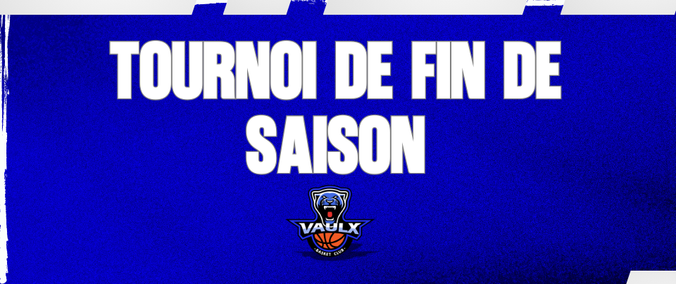 TOURNOI DE FIN DE SAISON
