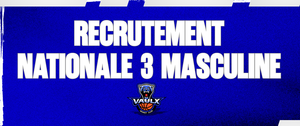 RECRUTEMENT NATIONALE 3 MASCULINE