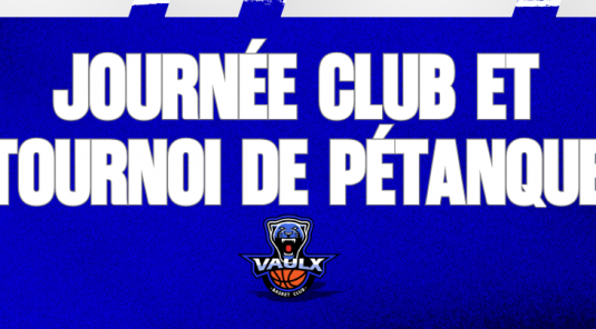 JOURNÉE CLUB ET TOURNOI DE PÉTANQUE !